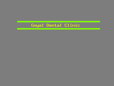 Goyal Dental Clinic