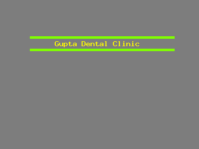 Gupta Dental Clinic