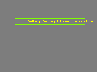 Radhey Radhey Flower Decoration
