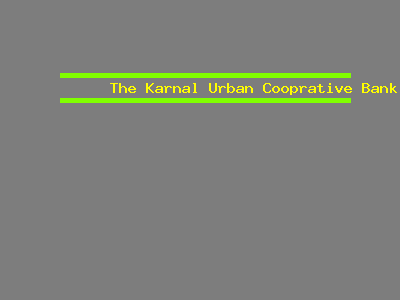 The Karnal  Urban Cooprative Bank 