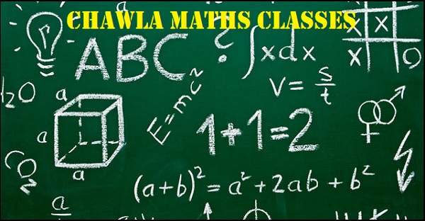 Chawla Maths Classes
