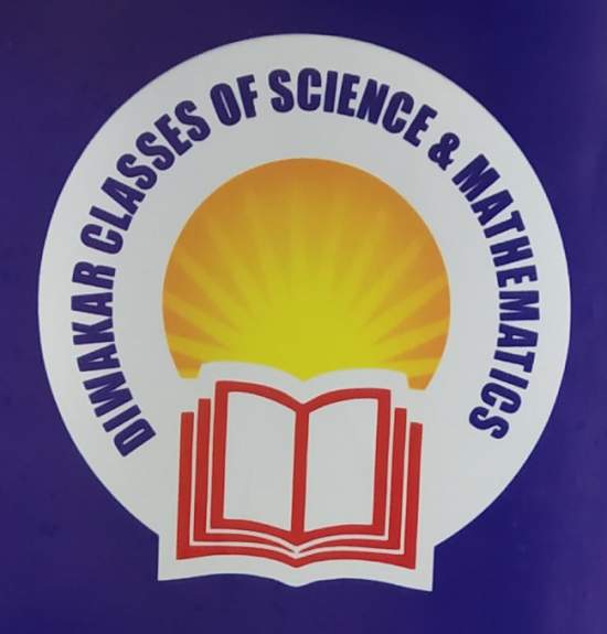 Diwakar Classes of Science & Mathematics