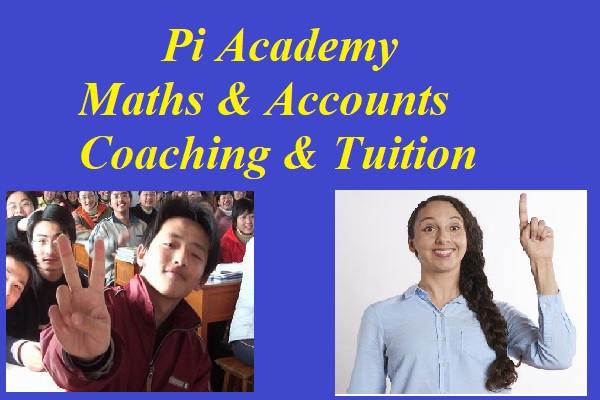 Pi Academy - Maths & Accounts Coaching & Tuition